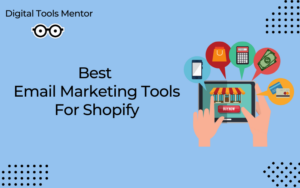 Best Email Marketing Tools for Shopify