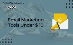 Email Marketing Tools Under $ 10