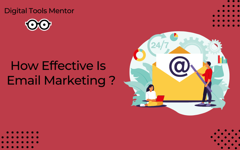 How Effective is Email Marketing