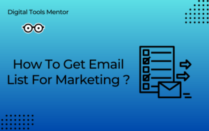 How to get Email List for Marketing? - Digital Tools Mentor