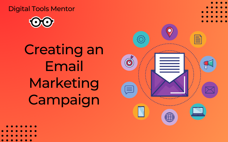 Steps To Create Email Marketing Campaign