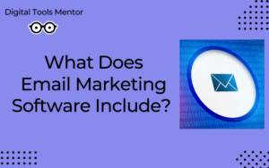 What Does Email Marketing Software Include