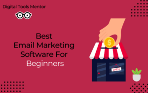 Best Email Marketing Software for Beginners