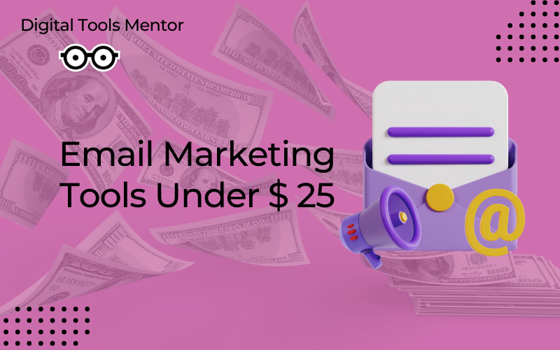 mail Marketing Tools Under $ 25