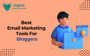 Best Email Marketing Software for Bloggers