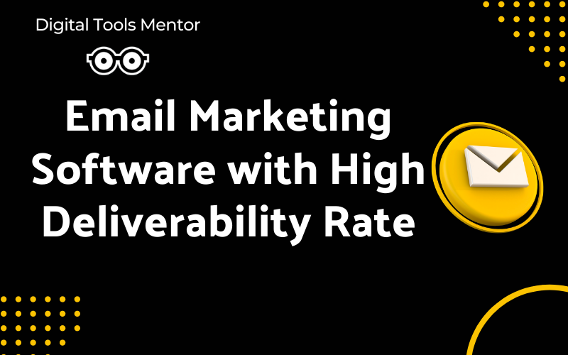 Email Marketing Software with High Deliverability rate