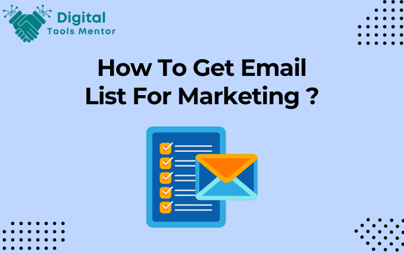 How to get email list for marketing