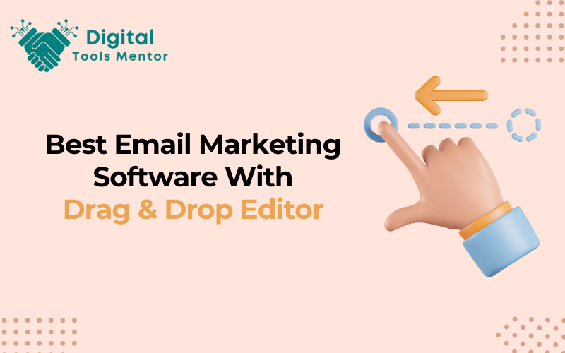 Best Email Marketing Software with Drag and Drop Editor