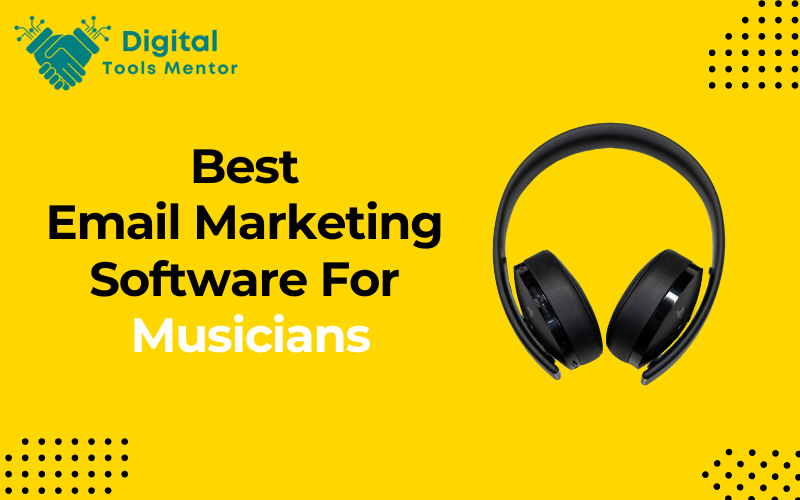 Best Email Marketing Software For Musicians