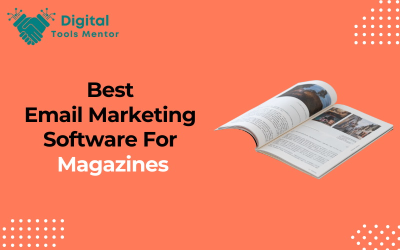 Best Email Marketing Software For Magazines